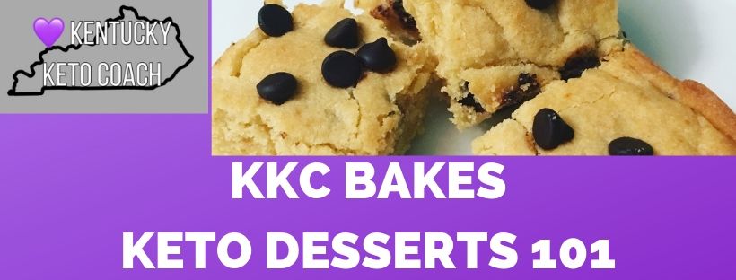 KKC BAKES - Keto Desserts 101 (local)